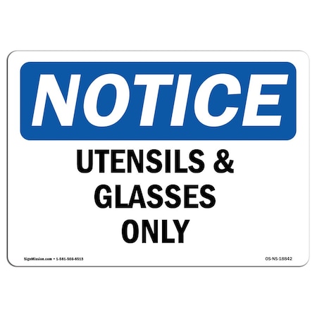 OSHA Notice Sign, Utensils And Glasses Only, 7in X 5in Decal